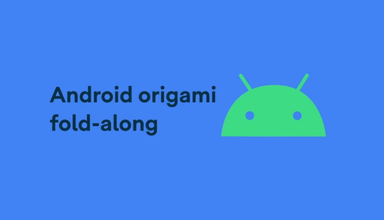Google video shows how to fold your own origami Android logo