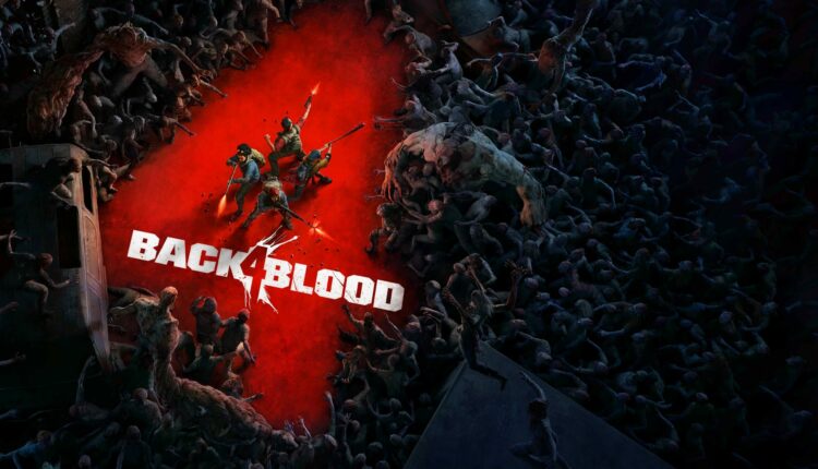 Leaked description says ‘Back 4 Blood’ launching on Xbox Game Pass day one