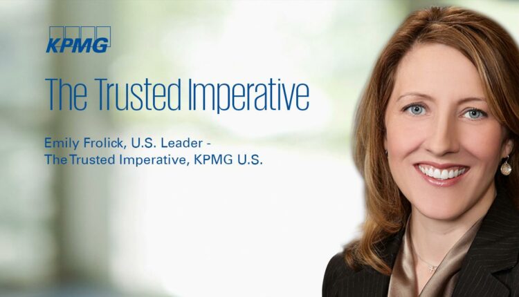 Audio Quick Take: KPMG’s Emily Frolick on The Trusted Imperative